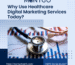 healthcare digital marketing services