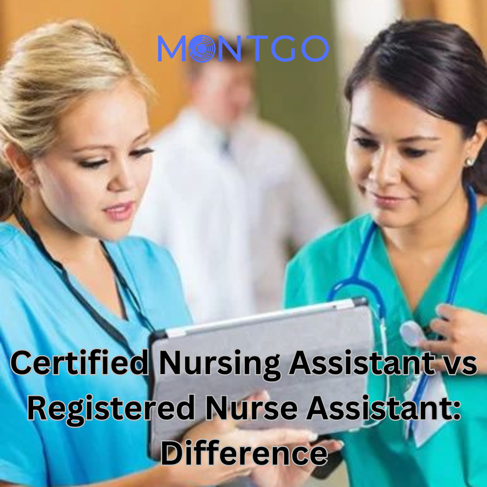 Certified Nursing Assistant vs Registered Nurse Assistant