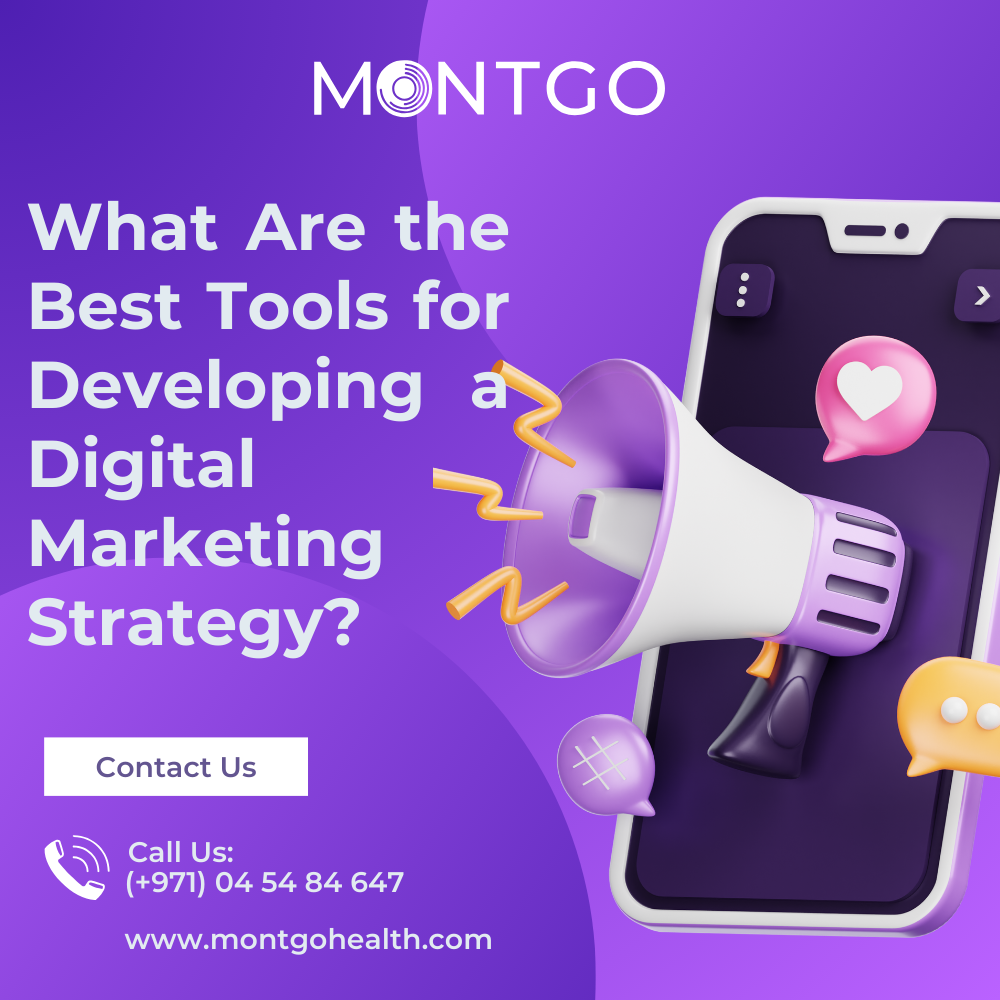 What Are the Best Tools for Developing a Digital Marketing Strategy?