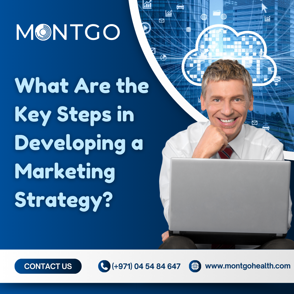 What Are the Key Steps in Developing a Marketing Strategy?