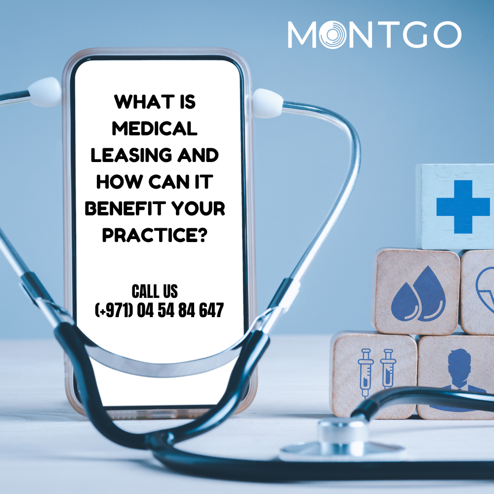 What Is Medical Leasing and How Can It Benefit Your Practice?