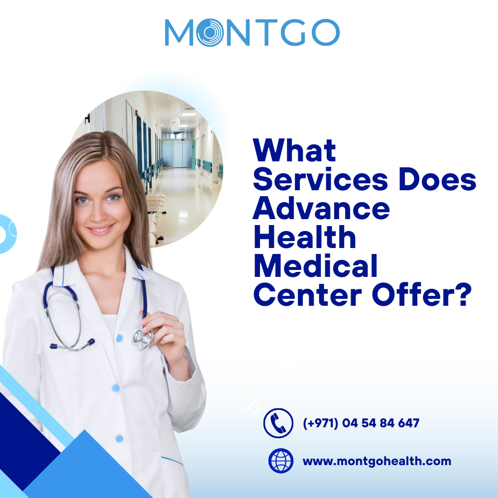 What Services Does Advance Health Medical Center Offer?