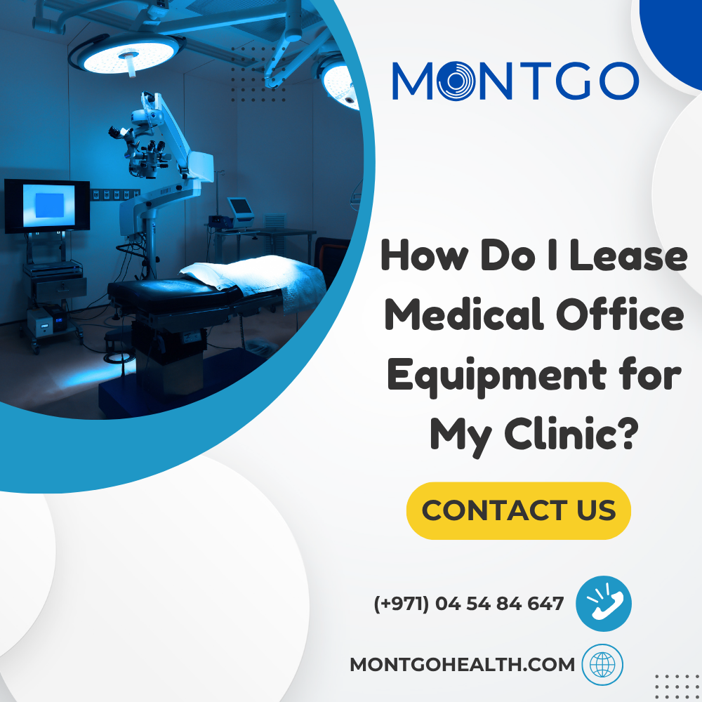 How Do I Lease Medical Office Equipment for My Clinic?