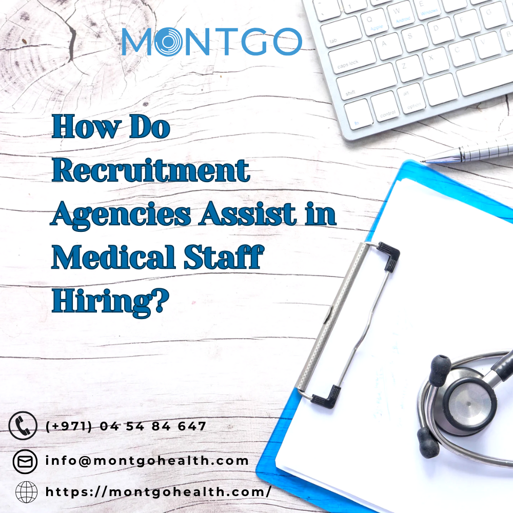 How Do Recruitment Agencies Assist in Medical Staff Hiring?