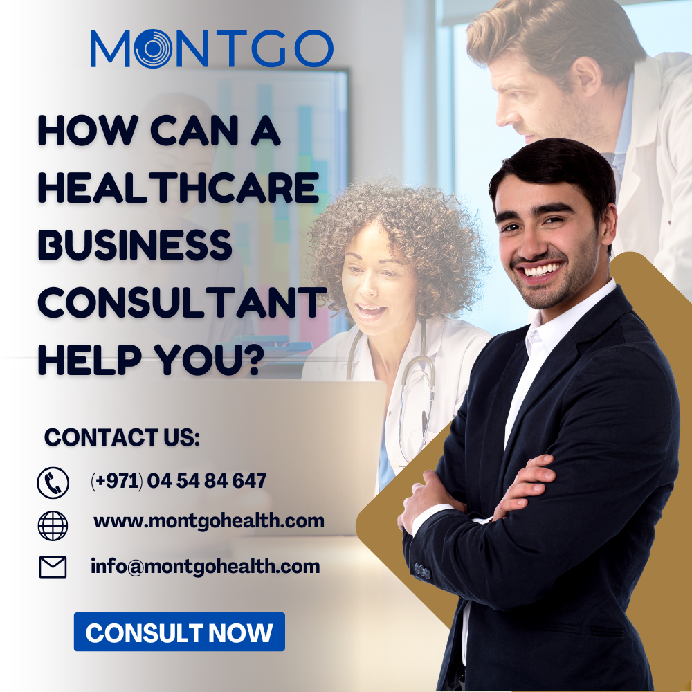 How Can a Healthcare Business Consultant Help You?