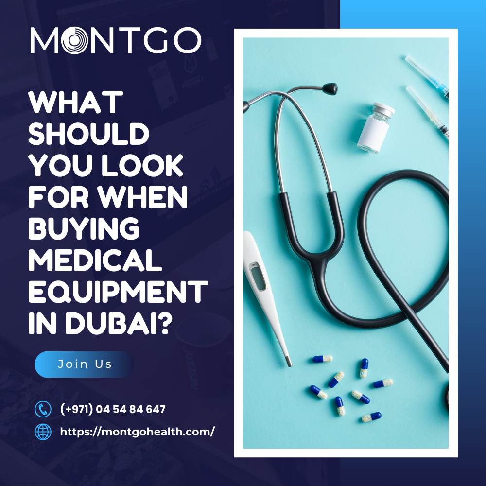 What Should You Look for When Buying Medical Equipment in Dubai?